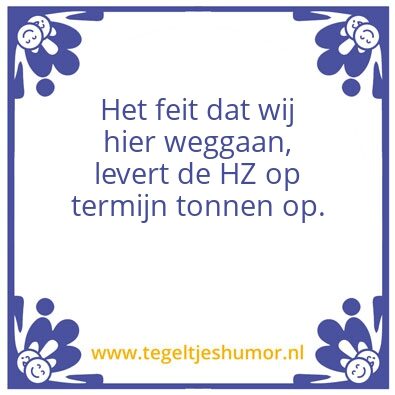 Tegeltje: Uitspraak van de Dag
