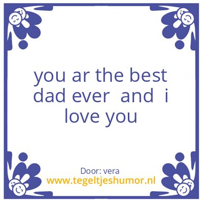 Tegeltje: best dad ever