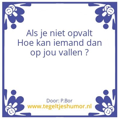 Tegeltje: opvallen
