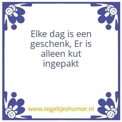 Tegeltje: Geschenk