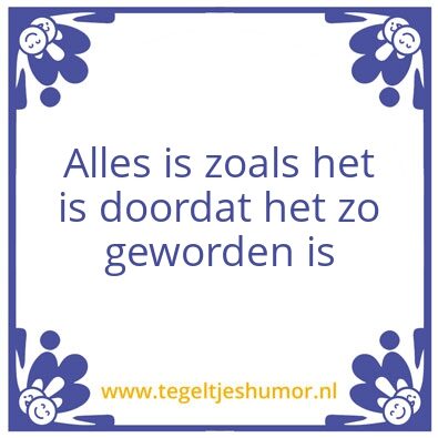 Tegeltje: Zijn