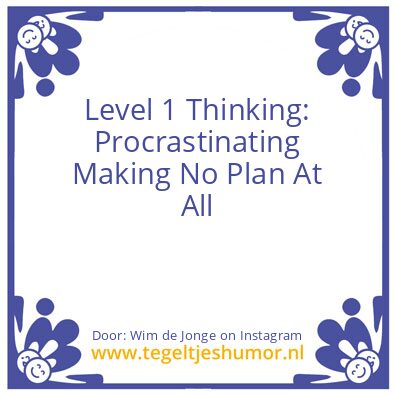 Tegeltje: Level 1 Thinking