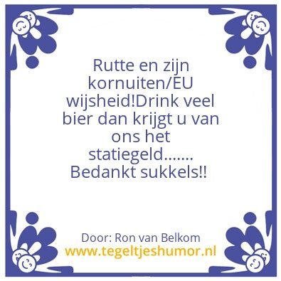 Tegeltje: Rutte door de bocht