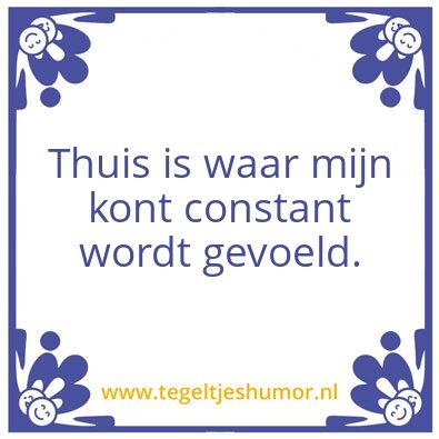 Tegeltje: Thuis
