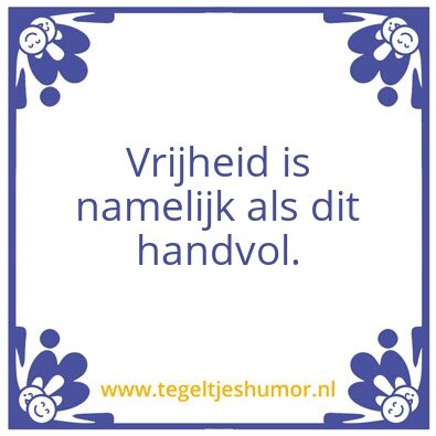 Tegeltje: Vrijheid
