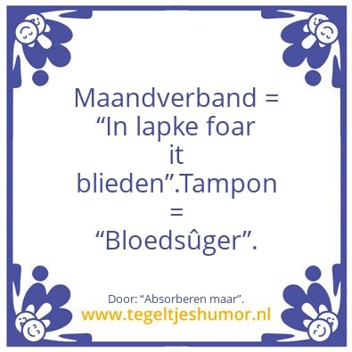 Tegeltje: Maandverband, tampon. (Fries)