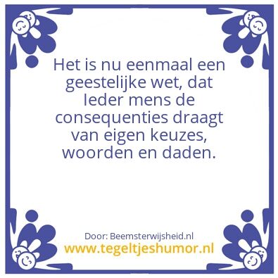 Tegeltje: Oorzaak & gevolg