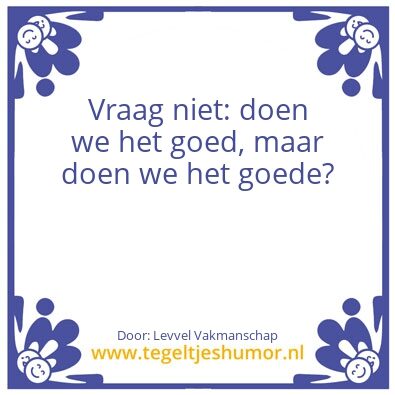 Tegeltje: Goed Vakmanschap