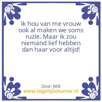 Tegeltje: zeg maar zo!