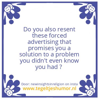 Tegeltje: these forced advertising