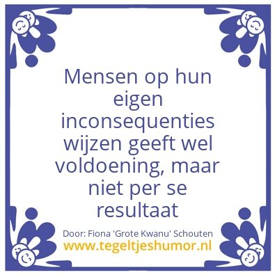 Tegeltje: Inconsequenties