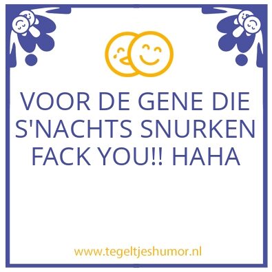 Tegeltje: Snurkers