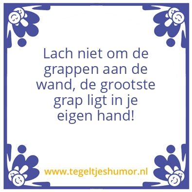 Tegeltje: Grap