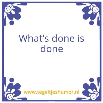 Tegeltje: Done