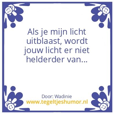Tegeltje: We moeten samen schijnen