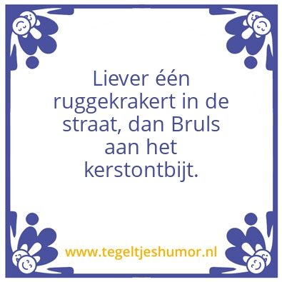 Tegeltje: Bruls