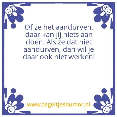 Tegeltje: Of deze?