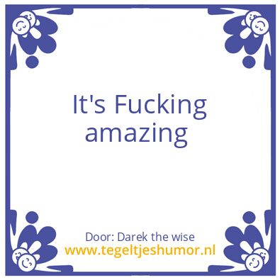 Tegeltje: Amazing