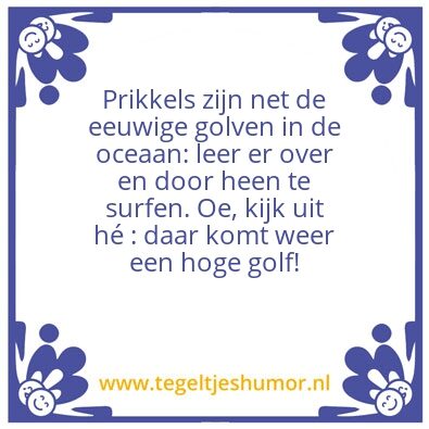Tegeltje: Prikkels