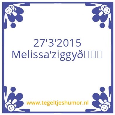Tegeltje: Melissa
