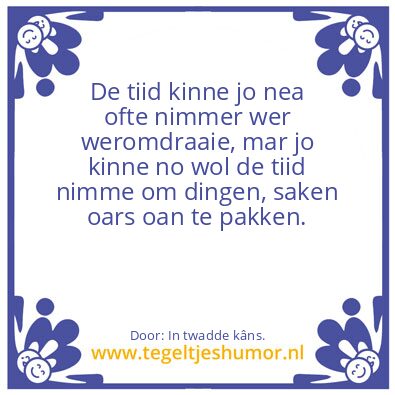 Tegeltje: De tiid..