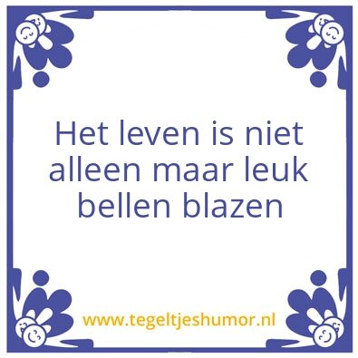Tegeltje: bellen blazen