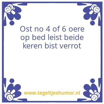 Tegeltje: Weetje