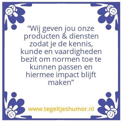 Tegeltje: Visie NEN Trainingen