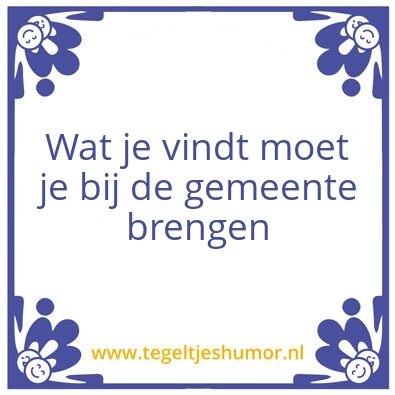 Tegeltje: Hou je bek