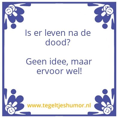 Tegeltje: leven na de dood