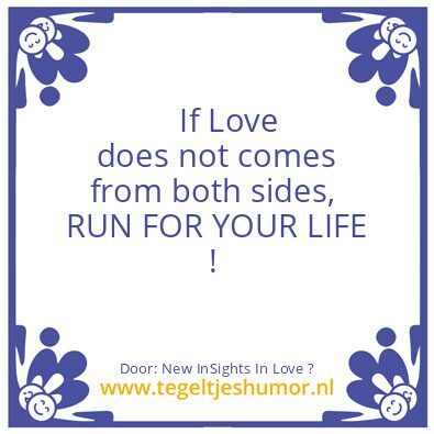 Tegeltje: RUN FOR YOUR LIFE !