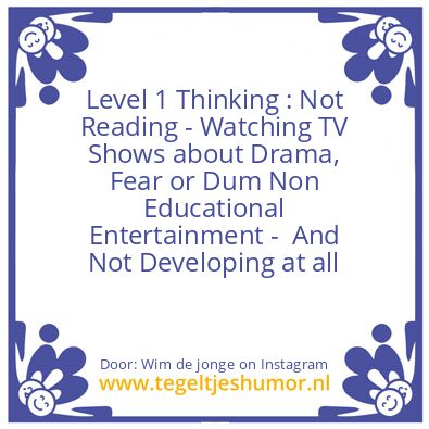Tegeltje: Level 1 Thinking