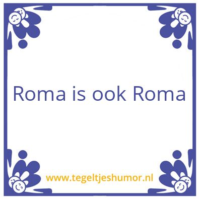 Tegeltje: Roma