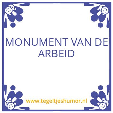 Tegeltje: monument