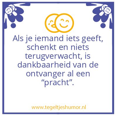 Tegeltje: Geven.