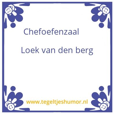 Tegeltje: Chefoefenzaal