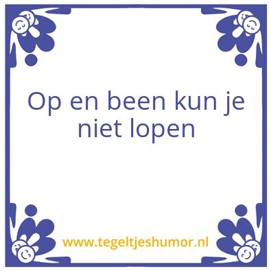 Tegeltje: een been