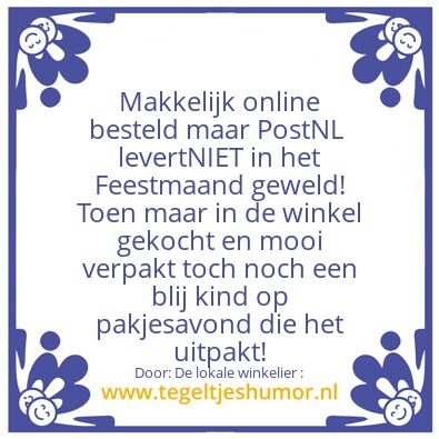 Tegeltje: De winkel is zÃ³ gek nog niet.
