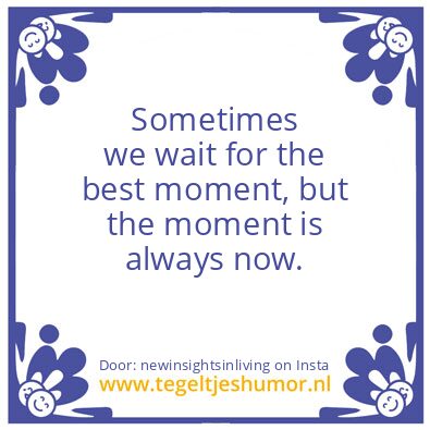 Tegeltje: i say.