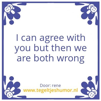 Tegeltje: wrong