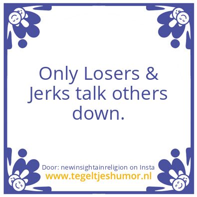 Tegeltje: Only Losers & Jerks