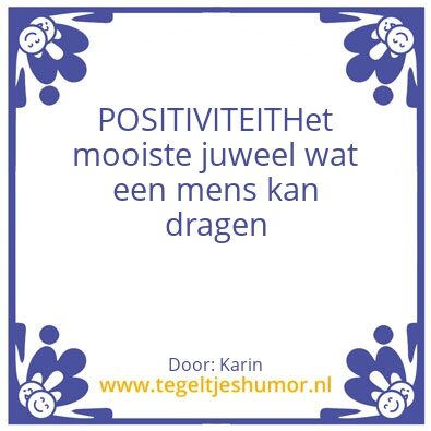 Tegeltje: Positiviteit