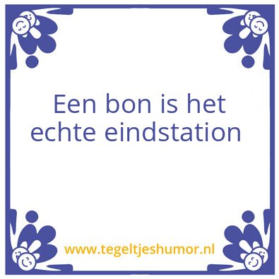 Tegeltje: Zonder bon geen zon