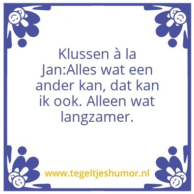 Tegeltje: Klussen