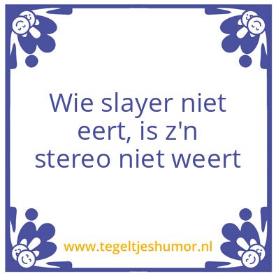 Tegeltje: Slayer