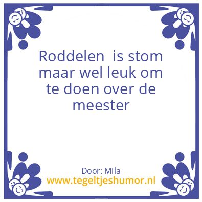 Tegeltje: roddelen