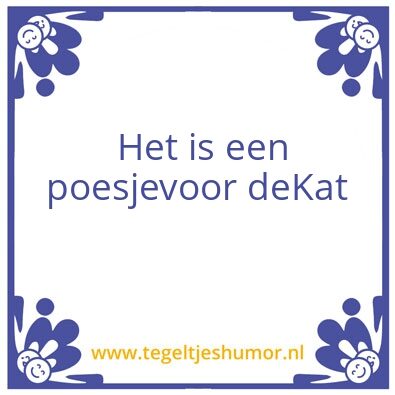 Tegeltje: Voor de kat