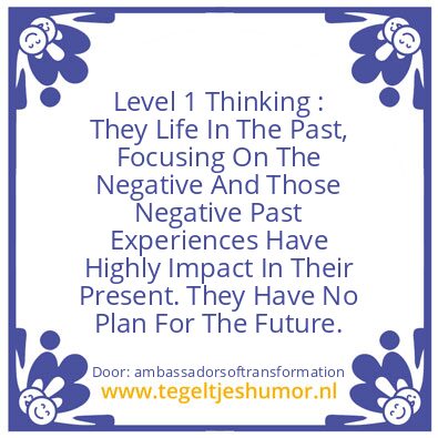 Tegeltje: Level 1 Thinking