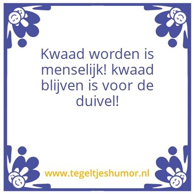 Tegeltje: kwaadheid