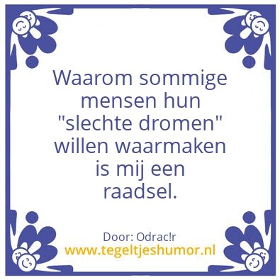 Tegeltje: Dromen